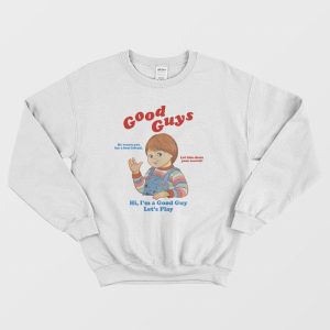 Chucky Good Guys Sweatshirt