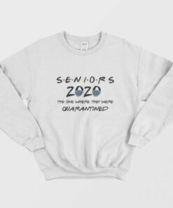 Class Of 2020 Graduation Senior Quarantine Sweatshirt 1
