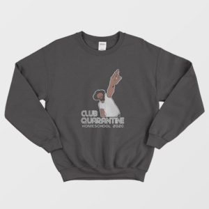 Club Quarantine Homeschool Sweatshirt