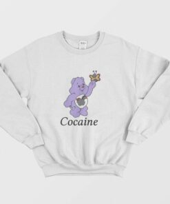 Cocaine Care Bear Sweatshirt 1