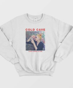 Cold Cave Love Comes Close Sweatshirt 1
