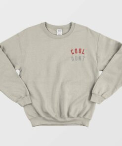 Cool Aunt Coolest Sweatshirt 1