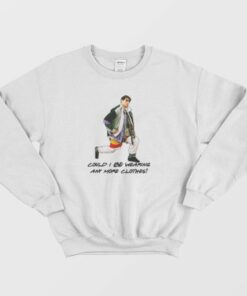 Could I BE Wearing Anymore Clothes Sweatshirt 3
