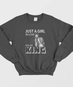 Country Music Just A Girl In Love With Her King Sweatshirt 1