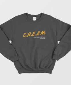 Cream Cash Rules Everything Around Me Sweatshirt 2 Cream Cash Rules Everything Around Me Sweatshirt 3