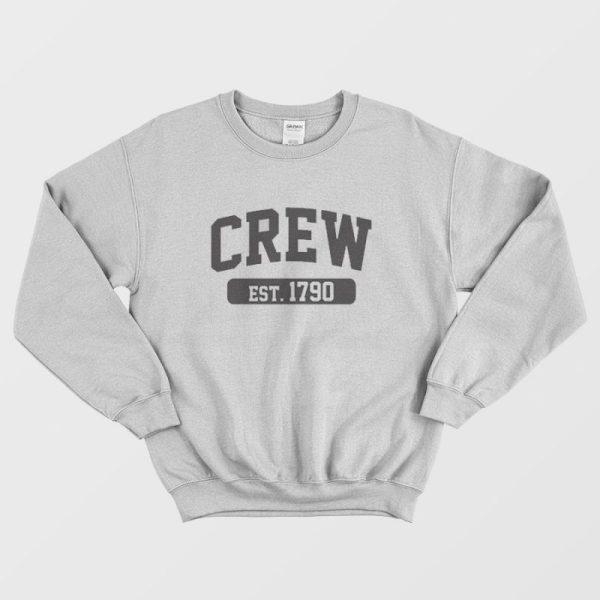 Crew Est 1790 Coolest Sweatshirt