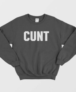 Cunt Sweatshirt Classic 3