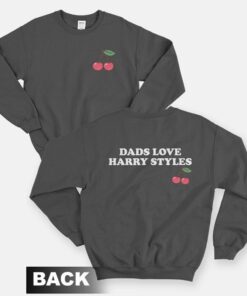Dads Love Harry Sweatshirt Front and Back 1