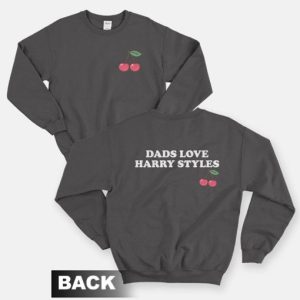 Dads Love Harry Sweatshirt Front and Back 3