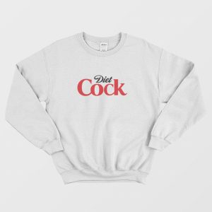 Diet Cock Coke Coca Cola Parody Sweatshirt