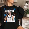 Dirk Nowitzki 41 Forever Sweatshirt