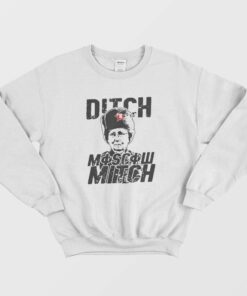 Ditch Moscow Mitch McConnel Sweatshirt 1