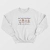 Don’t Ghost Your Feelings Sweatshirt