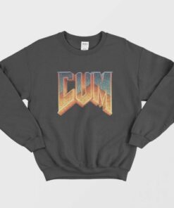 Doom Cum Sweatshirt 1