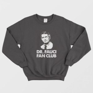 Dr Fauci Fan Club Sweatshirt 2