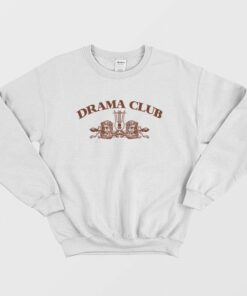 Drama Club Stranger Things Sweatshirt 1