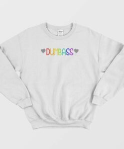 Dumbass Rainbow Sweatshirt 3