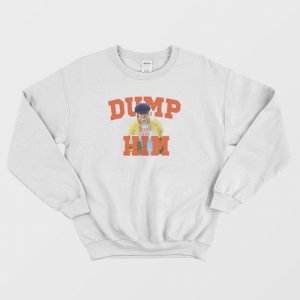 Dump Him Britney Spears Sweatshirt