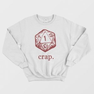 Dungeons and Dragons Dice Crap Sweatshirt 2