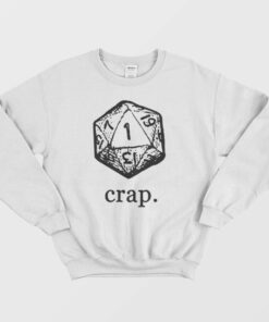 Dungeons and Dragons Dice Crap Sweatshirt 3