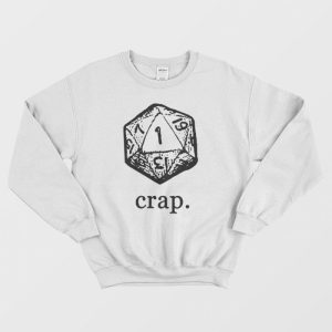 Dungeons and Dragons Dice Crap Sweatshirt 3