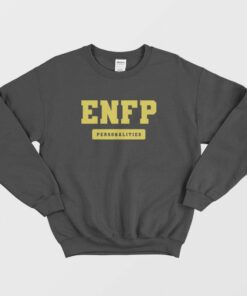 ENFP Personality MBTI Types Sweatshirt 2