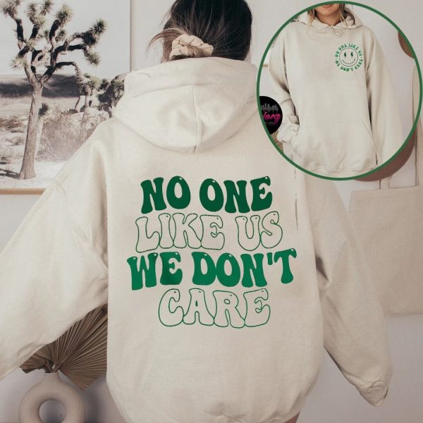 Eagles No One Likes Us We Don’t Care Sweatshirt