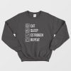 Eat Sleep Estrogen Repeat Sweatshirt