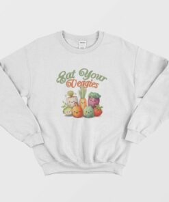 Eat Your Veggies Sweatshirt 3