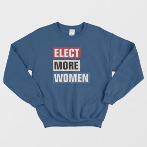 Elect More Women 2020 Graphic Sweatshirt 3