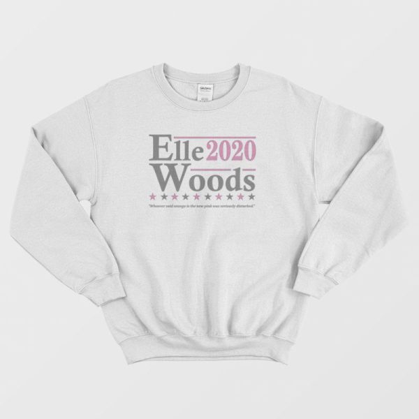 Elle Woods 2020 Sweatshirt