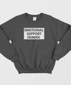 Emotional Support Human Sweatshirt 4
