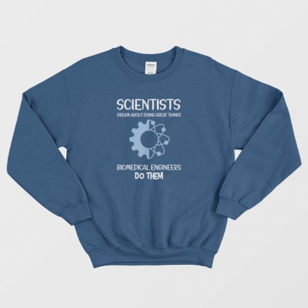 Engineer Hhh Biomedical Engineers Sweatshirt