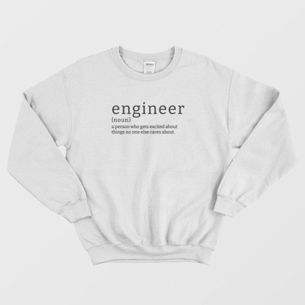 Engineer Hhh Noun Sweatshirt