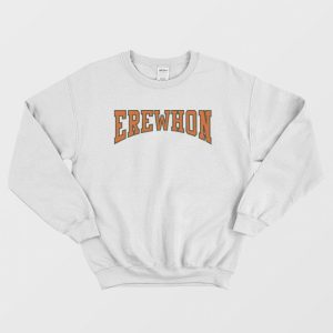 Erewhon Sweatshirt