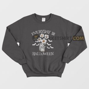 Everyday Is Halloween Sweatshirt 3