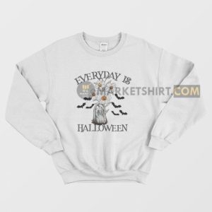 Everyday Is Halloween Sweatshirt 4