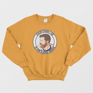 Everything I Do Is For Claude Giroux Sweatshirt 3