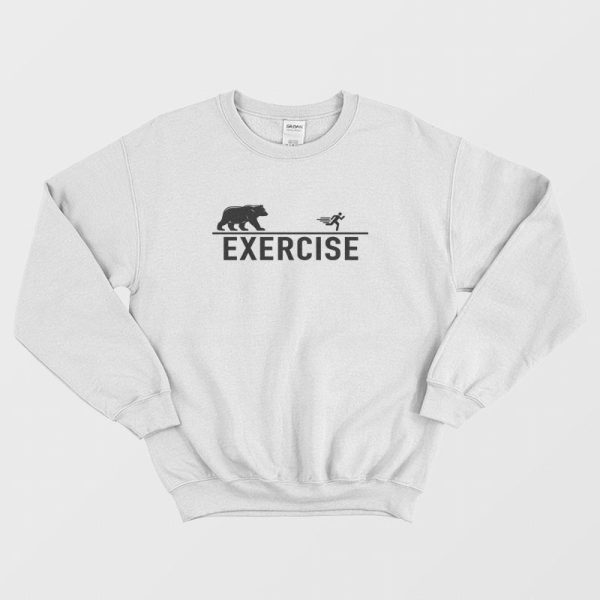 Exercise Sweatshirt