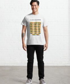 F1 2022 Calendar All Tracks Classic T Shirt 1 F1 2022 Calendar All Tracks Classic T Shirt 2