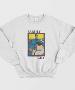 Family Guy Parody Sweatshirt 1