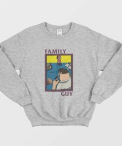 Family Guy Parody Sweatshirt 2