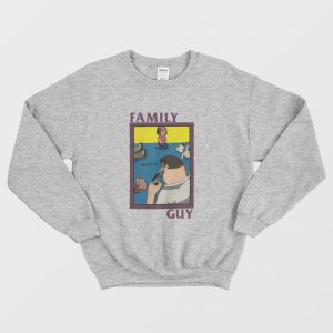 Family Guy Parody Sweatshirt