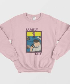Family Guy Parody Sweatshirt 3