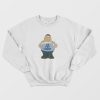 Family Guy Peter Griffin No Fat Chicks Sweatshirt
