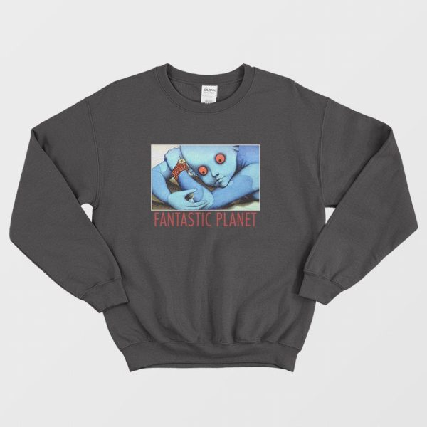 Fantastic Planet La Planete Sauvage Sweatshirt