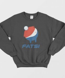 Fatsi Pepsi Parody Sweatshirt 2 Fatsi Pepsi Parody Sweatshirt 3