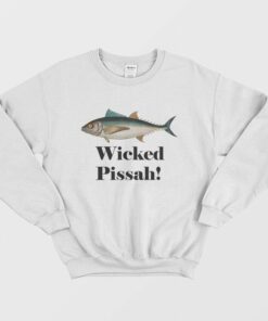 Fish Wicked Pissah Sweatshirt 1