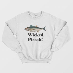 Fish Wicked Pissah Sweatshirt 1