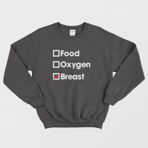 Food Oxygen Breast Sweatshirt